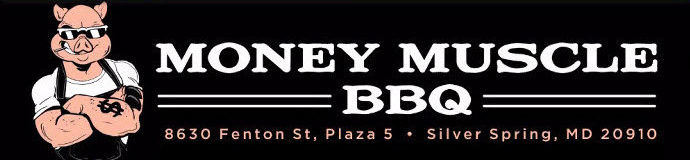 Money Muscle BBQ - Silver Spring Maryland